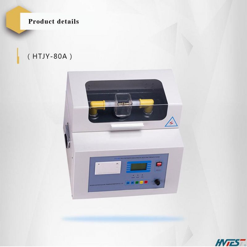 Htjy-80A Insulating Oil Dielectric Strength Tester Transformer Oil Bdv Breakdown Voltage Test System